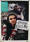 London Kills Me (1991).jpg